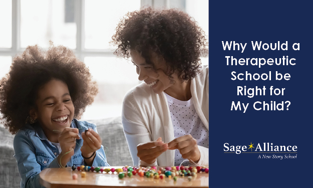 Why Would a Therapeutic School be Right for My Child?