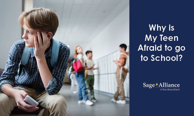 Why is My Teen Afraid to go to School?