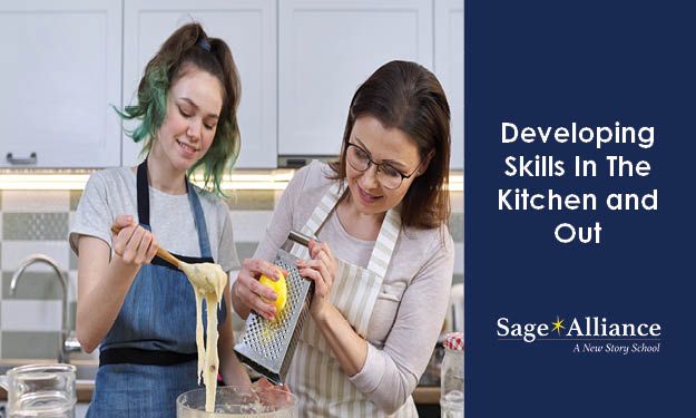 Developing Skills in The Kitchen and Out 